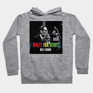 Vintage Bill Jarr Evans Waltz Song For Debby Hoodie